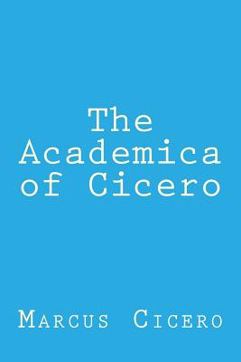 Coperta cărții 'The Academica of Cicero - Taylor Anderson'