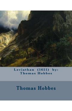 Coperta cărții 'Leviathan (1651) by: Thomas Hobbes - Thomas Hobbes'