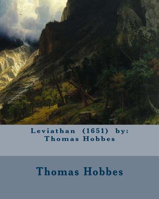 Coperta cărții 'Leviathan (1651) by: Thomas Hobbes - Thomas Hobbes'