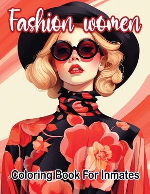 Fashion woman coloring book for inmates - Sureshot Books Publishing Llc