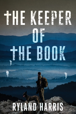 The Keeper of the Book - Ryland Harris