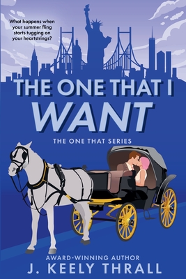 The One That I Want - J. Keely Thrall