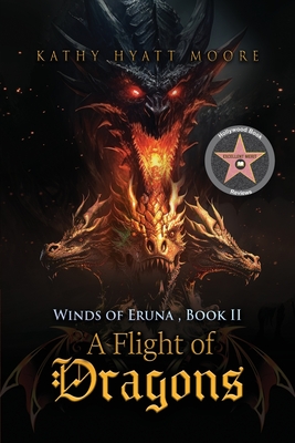 Winds of Eruna, Book II: A Flight of Dragons - Kathy Hyatt Moore