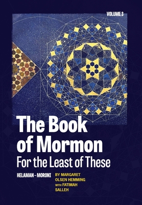 The Book of Mormon for the Least of These, Volume 3 - Margaret Olsen Hemming