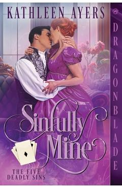 Poza produsului Sinfully Mine - Kathleen Ayers