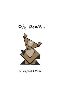 Coperta cărții 'Oh, Dear... - Raymond Olive'