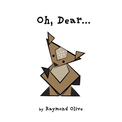 Coperta cărții 'Oh, Dear... - Raymond Olive'