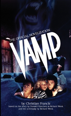 Vamp: The Novelization - Christian Francis