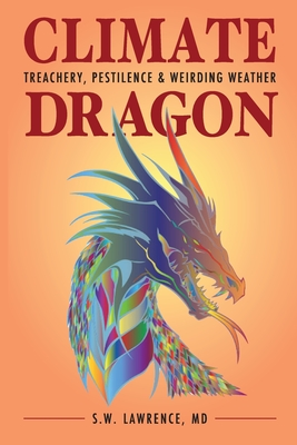 Climate Dragon - S. W. Lawrence