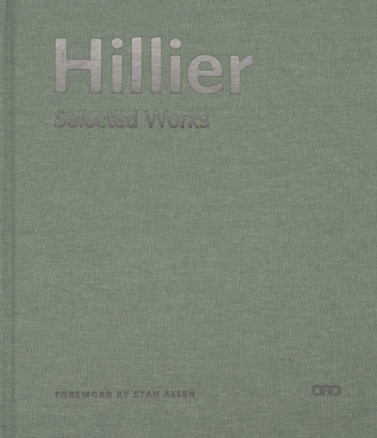 Hillier: Selected Works - Studio Hillier