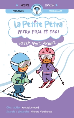 Coperta cărții 'Petra pral fè eski Petra goes skiing - Krystel Armand'