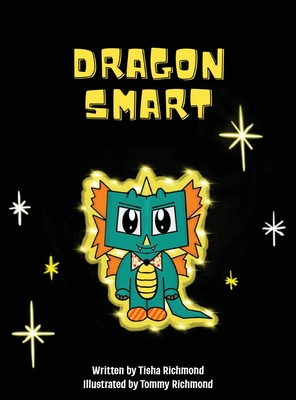 Dragon Smart - Tisha Richmond