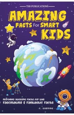 Poza produsului Amazing Facts for Smart Kids Age 6-8 - Tsb Publications