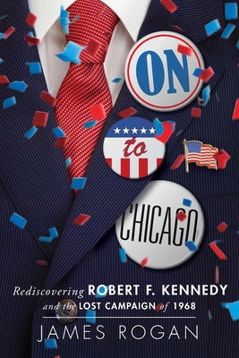 On to Chicago - James Rogan