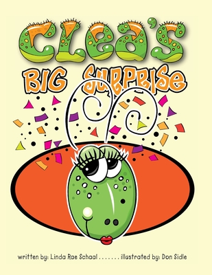 Clea's Big Surprise - Lina Rae Schaal