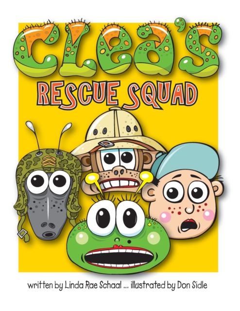 Clea's Rescue Squad - Linda Rae Schaal