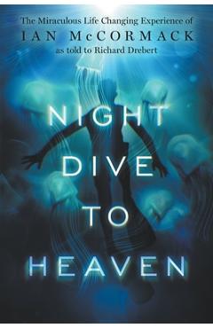 Poza produsului Night Dive to Heaven - Richard Drebert