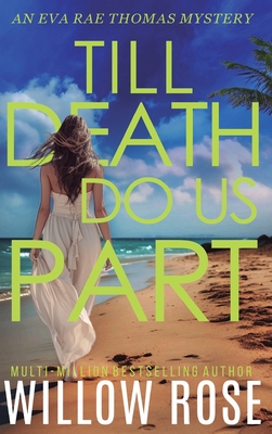 Till Death Do Us Part - Willow Rose