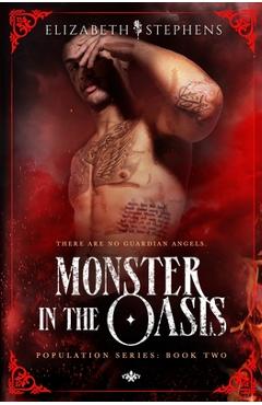Coperta cărții 'Monster in the Oasis (Population Book Two) - Elizabeth Stephens'