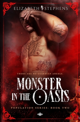Monster in the Oasis (Population Book Two) - Elizabeth Stephens
