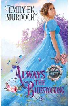 Coperta cărții 'Always the Bluestocking - Emily E. K. Murdoch'