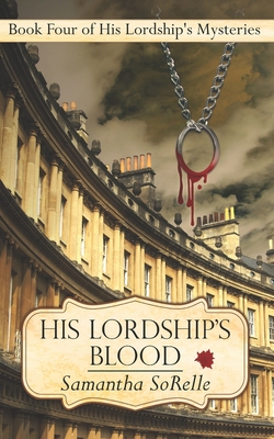 His Lordship's Blood - Samantha Sorelle