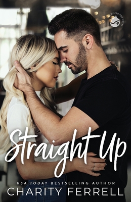 Straight Up - Charity Ferrell