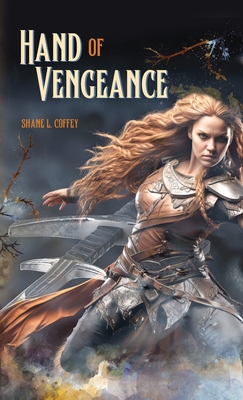 Hand of Vengeance - Shane L. Coffey