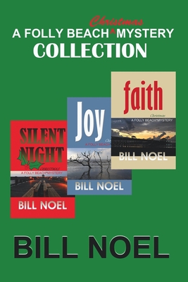 The Folly Beach Christmas Mystery Collection - Bill Noel