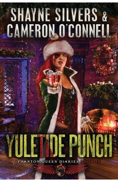Yuletide Punch: Phantom Queen Book 12-A Temple Verse Series - Cameron O'connell