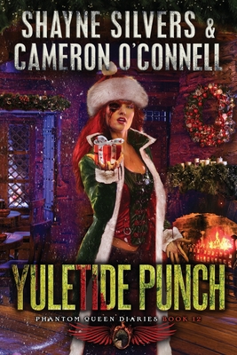 Coperta cărții 'Yuletide Punch: Phantom Queen Book 12-A Temple Verse Series - Cameron O'connell'