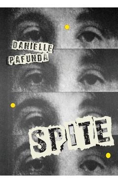 Coperta cărții 'Spite - Danielle Pafunda'
