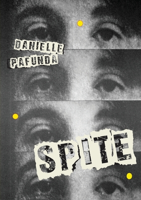 Spite - Danielle Pafunda