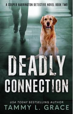 Poza produsului Deadly Connection: A Cooper Harrington Detective Novel - Tammy L. Grace