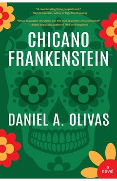 Poza produsului Chicano Frankenstein - Daniel A. Olivas
