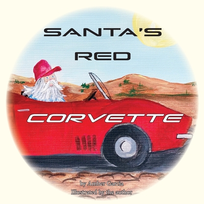 Coperta cărții 'Santa's Red Corvette - Amber Garcia'
