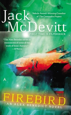 Firebird: An Alex Benedict Novel - Jack Mcdevitt