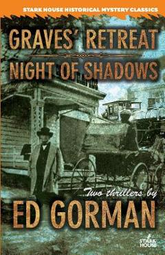 Graves' Retreat / Night of Shadows - Ed Gorman