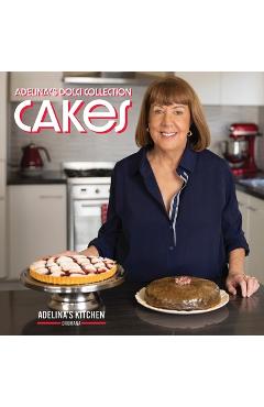 Coperta cărții 'Adelina's Dolci Collection - Cakes: Cakes - Adelina Pulford'