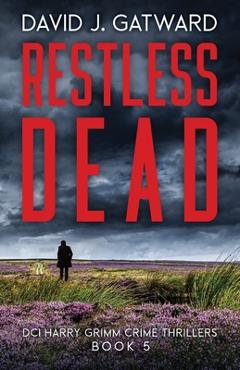 Coperta cărții 'Restless Dead - David J. Gatward'