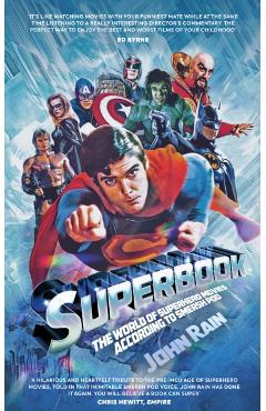 Poza produsului Superbook: The World of Superhero Movies According to Smersh Pod - John Rain