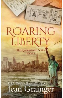 Coperta cărții 'Roaring Liberty - Jean Grainger'