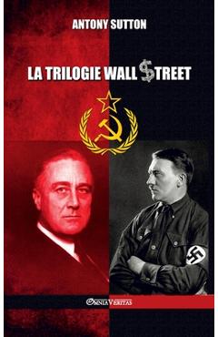 Poza produsului La trilogie Wall Street - Antony Sutton