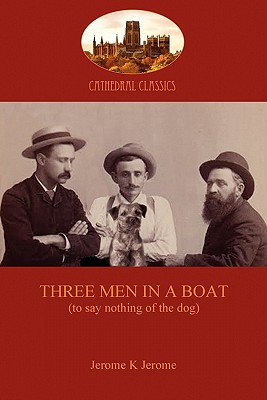 Three Men in a Boat - Jerome Klapka Jerome