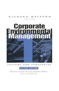 Poza produsului Corporate Environmental Management 1: Systems and Strategies - Richard Welford