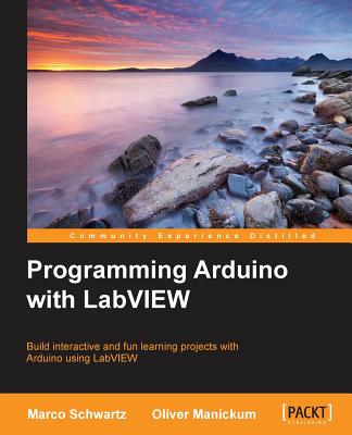 Coperta cărții 'Programming Arduino with LabVIEW - Marco Schwartz'
