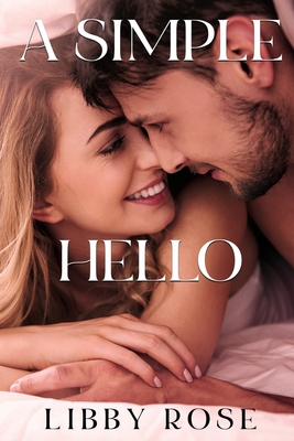 A Simple Hello - Libby Rose