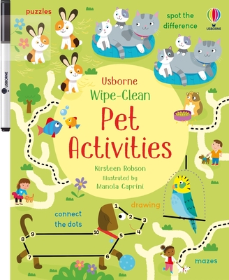Coperta cărții 'Wipe-Clean Pet Activities - Kirsteen Robson'