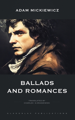 Ballads and Romances - Adam Mickiewicz