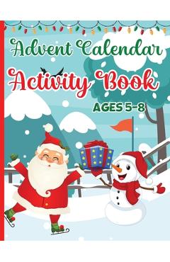 Poza produsului Advent Calendar Activity Book for Kids Ages 5-8: Activities for Countdown to Christmas for Children: Mazes Games, Spot the Differences Puzzles, Crossw - Estelle Designs